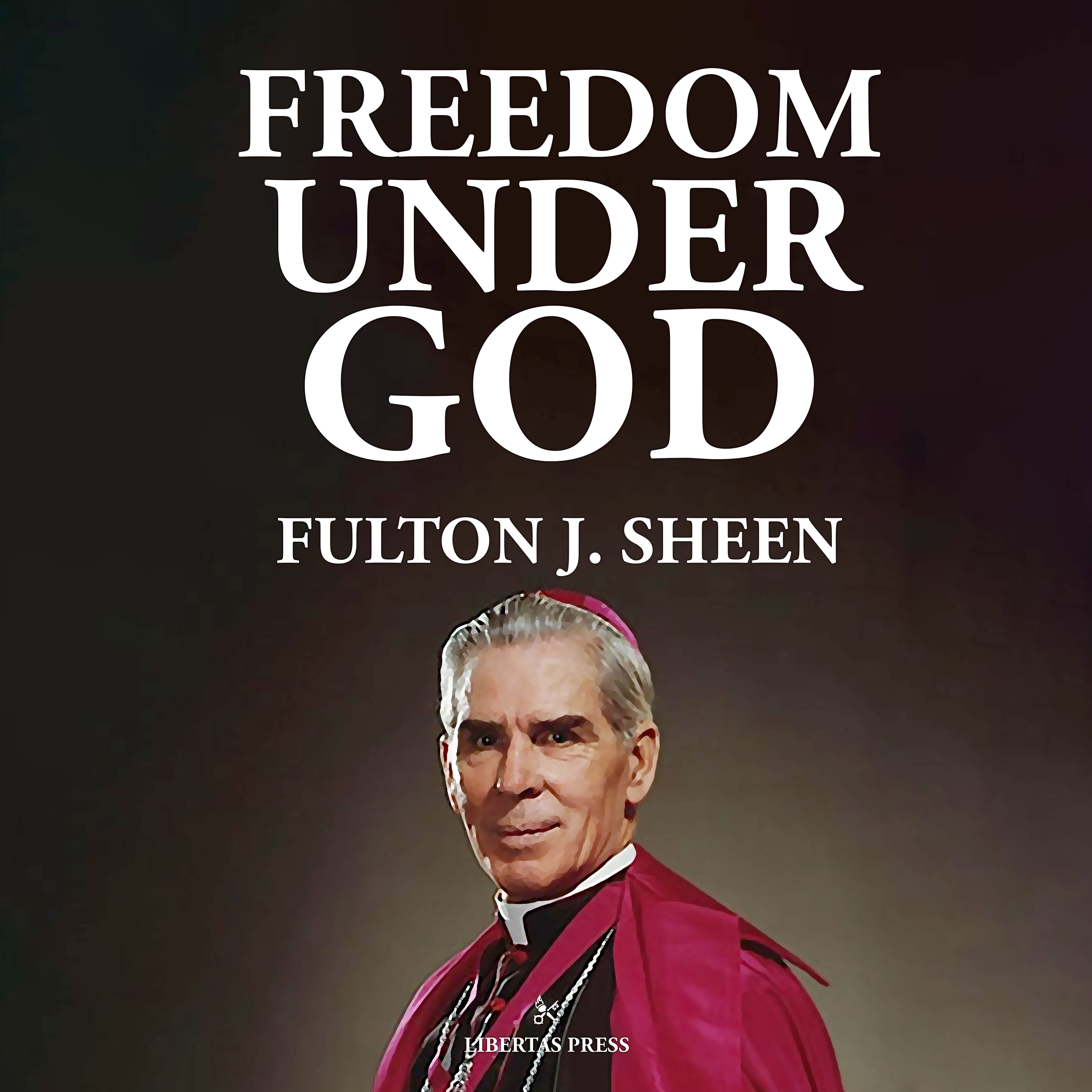 Freedom Under God Audiobook