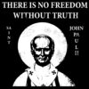 Pope St. John Paul II "There is no Freedom without Truth" T-Shirt