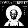 St. John Paul II "Love + Liberty" T-Shirt
