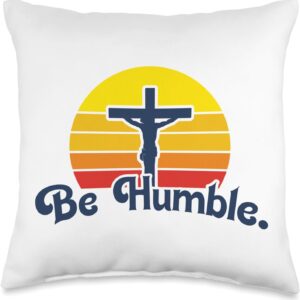 Be Humble Crucifix Retro Sun Throw Pillow