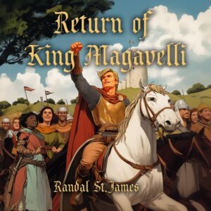 Return of King Magavelli