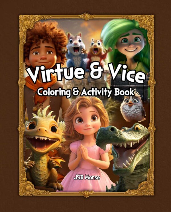 Virtue & Vice Coloring & Activity Book