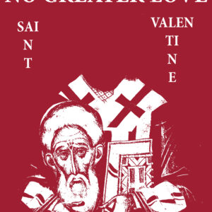 St. Valentine "No Greater Love" Premium T-Shirt