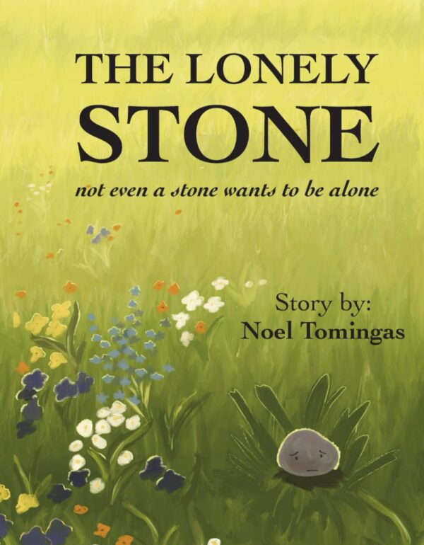 The Lonely Stone: Not Even a Stone Wants to be Alone - Libertas Press